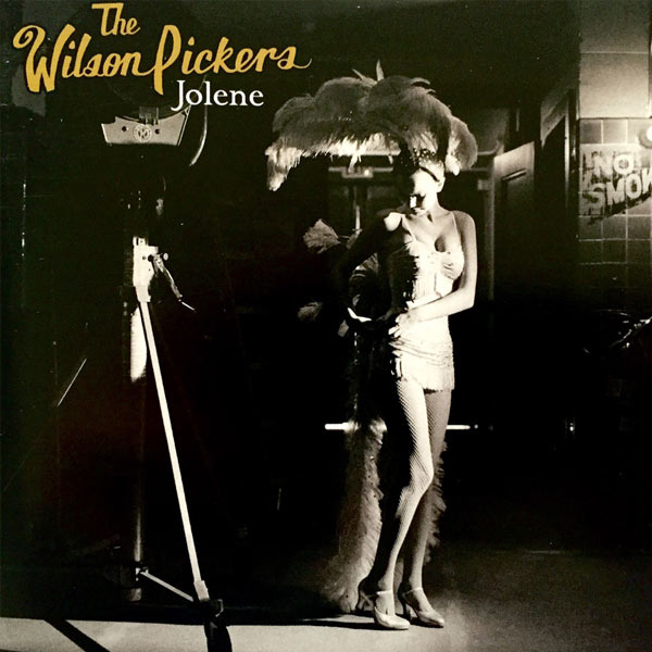 The Wilson Pickers Jolene